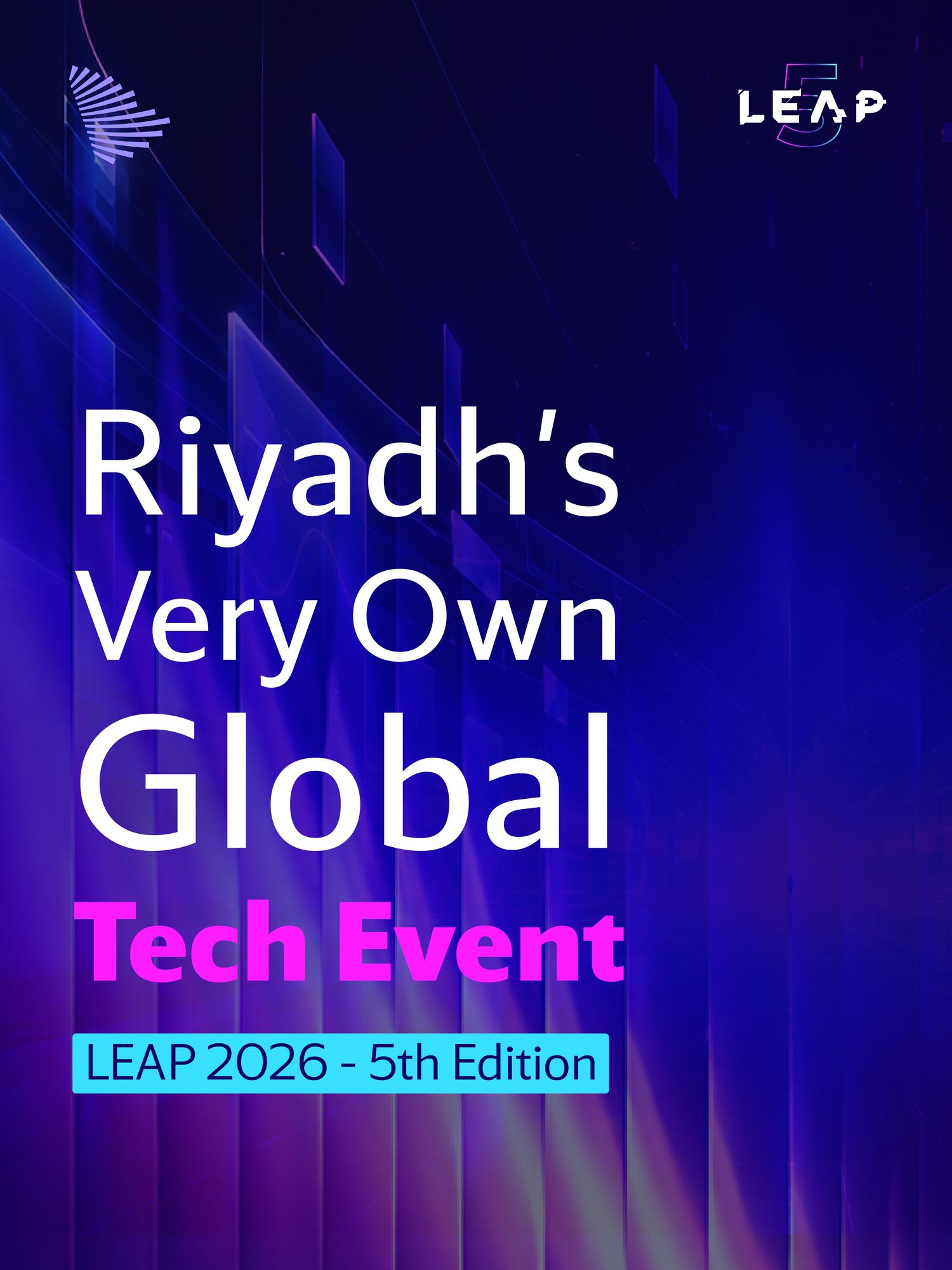 بطاقات LEAP 2026 — Riyadh's Very Own Global Tech Event